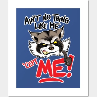 Ain't No Thing Like Me, 'Cept ME! Posters and Art